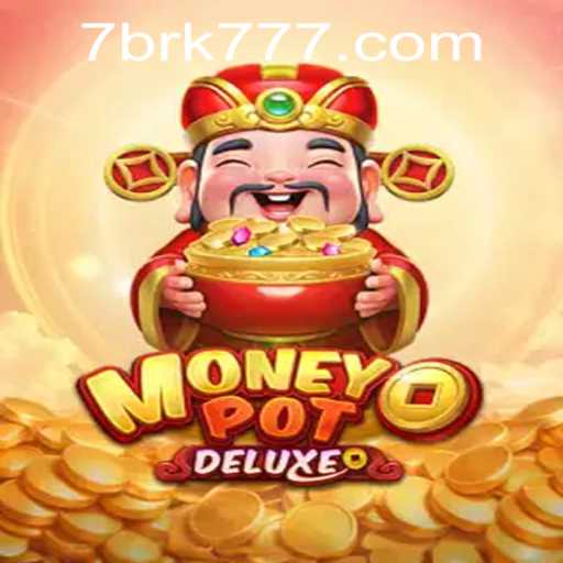 Discover the Thrill of MoneyPotDELUXE with brk777 PH Login